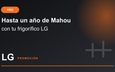 Hasta un año de Mahou con tu frigorífico LG