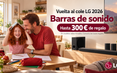 Barras de sonido LG: hasta 300 € de reembolso en Vuelta al cole 2026