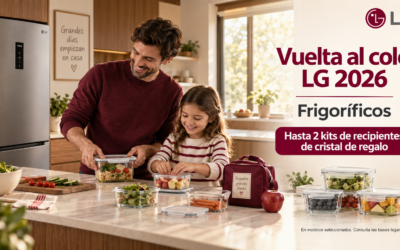 Frigoríficos LG: recipientes de cristal de regalo en Vuelta al cole 2026